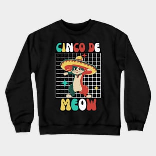 Cinco de Meow Cute Cinco De Mayo Cat Sombrero Crewneck Sweatshirt